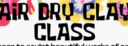 Air Dry Clay Class
