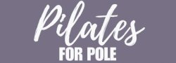 Pilates for Pole with Cynthia