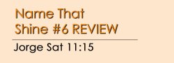 Mambo - On2 NAME THAT SHINE #6 REVIEW - Sat @ 11:15