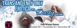 Trans & Enby Only Erotica Floorwork with Dusty