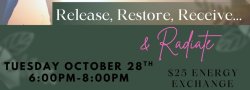 Release, Restore, Receive.. & Radiate