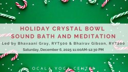 Holiday Crystal Bowl Sound Bath and Meditation