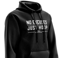 JustHoop "No Excuses" Hoodie