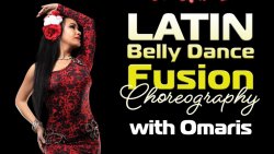 Latin Belly Dance Fusion Choreography