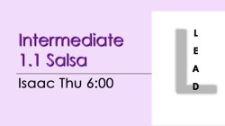 Salsa - Int 1.1 Salsa - Thu @ 6:00 LEADS