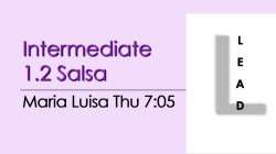 Salsa - Int 1.2 Salsa - Thu @ 7:05 LEADS