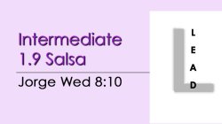Salsa - Int 1.9 Salsa - Wed @ 8:10 LEADS