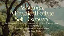 Ashtanga: A Practical Path to Self Discovery