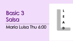 Salsa - Basic 3 Salsa - Thu @ 6:00 LEADS