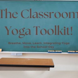 The Classroom Yoga Toolkit
