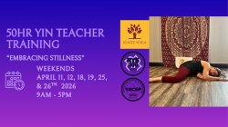 50 Hr Yin Yoga Teacher Training - Embracing Stillness