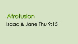 Specialty - Afrofusion - Thu @ 9:15