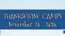 Thanksgiving Camp (Age 7-13 Yrs): 1, 2, or 3 Days