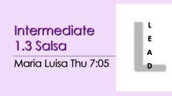 Salsa - Int 1.3 Salsa - Thu @ 7:05 LEADS