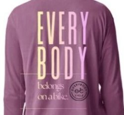 Every Body Belongs On A Bike - Exclusive Merch Drop