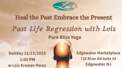 Past Life Regression: Heal the Past & Embrace the Present