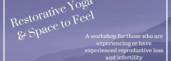 Restorative Yoga & Space to Feel