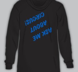 Pre-Order "Ask Me About Circus" - Adult Black Hoodie Shirt