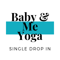 Baby & Me Single Drop In