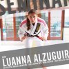 BJJ + Self Defense with Luanna Alzuguir
