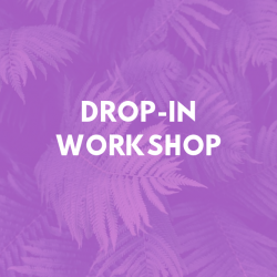 Drop-in Workshop