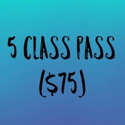 5 Class Pass