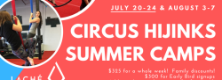 Circus Hijinks Summer Camp (July 20-24 2020)