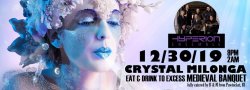 Crystal Milonga with Hyperion and Medieval Banquet