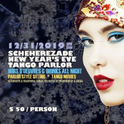 Scheherezade Tango Parlor New Years Eve Milonga - 1 ticket