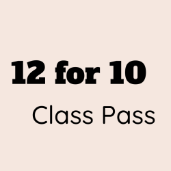 12 for 10 Class Pass