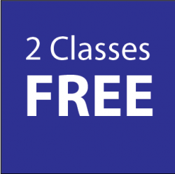 TRY 2 CLASSES FOR FREE!