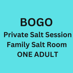 Buy 1, Get 1 FREE - Private Salt Session - Family Salt Room - 1 Adult