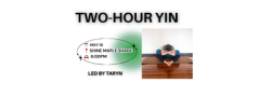 Two-Hour Yin Maple Shade May