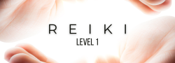 Reiki Level 1 Training