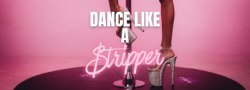Dance Like A $tripper: Virtual Workshop
