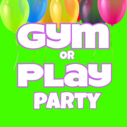 GymTime! or PartyTime! Birthday