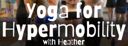 Yoga for Hypermobility
