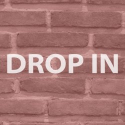 Drop In