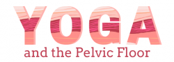 Live Stream - Yoga and the Pelvic Floor