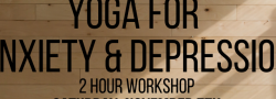 Yoga for Anxiety & Depression