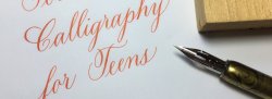 Beginning Pointed Pen Calligraphy for Teens with Miranda Fuller