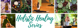 Holistic Healing Series
