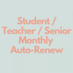 Student/Teacher/Senior Monthly Auto-Renew