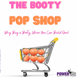 The Booty Pop Shop | Single Visit | No Groupons or Passes