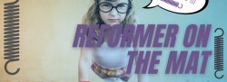 Summer Series: Reformer on the Mat (August)