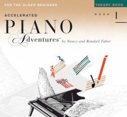 Accelerated Piano Adventures for the Older Beginner: Theory Book 1
