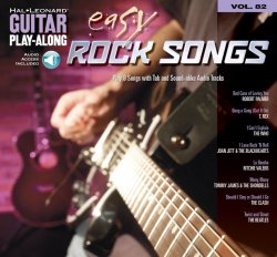 Easy Rock Songs - Guitar Play-Along Volume 82