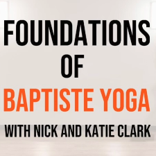 Foundations of Baptiste Yoga Digital Series (Non-Member)