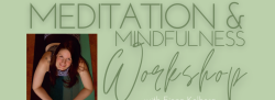 Meditation & Mindfulness Workshop