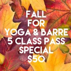 FALL FOR Yoga & Barre